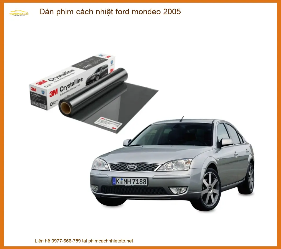 Dán Phim Cách Nhiệt Ford Mondeo 2005 - Địa Chỉ Gắn Chính Hãng Giá Tốt TPHCM
