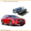 Dán Phim Cách Nhiệt Mazda 6 2022 - Trung Tâm Thi Công Phim Chính Hãng TPHCM