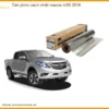 Dán Phim Cách Nhiệt Mazda BT50 2016 - Trung Tâm Thi Công Chính Hãng TPHCM