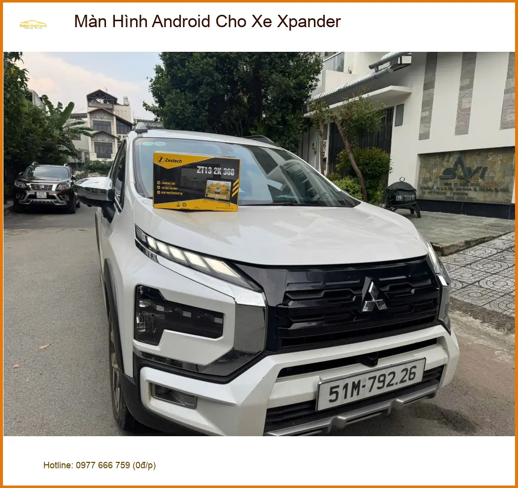 Anh Kiên nâng cấp màn hình Android cho Xpander tại Quận Thủ Đức giải trí đa nhiệm