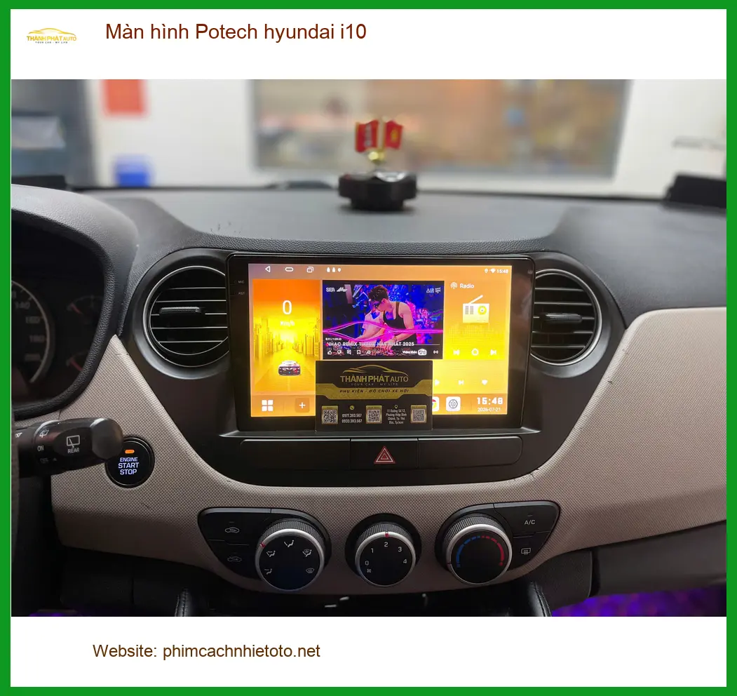 Anh Khang lắp màn hình Potech Hyundai i10 tại Quận 1 để có trải nghiệm lái hiện đại hơn
